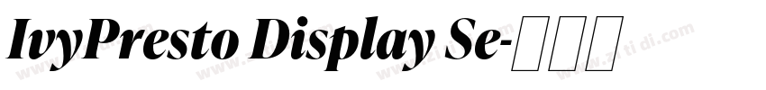 IvyPresto Display Se字体转换
